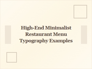 High-End Minimalist Restaurant Menu Typography